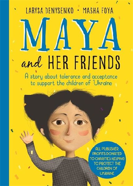 Maya And Her Friends - A story about tolerance and acceptance ...