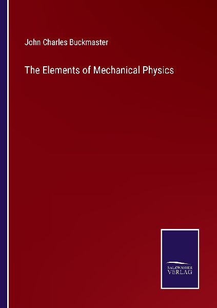 The Elements of Mechanical Physics