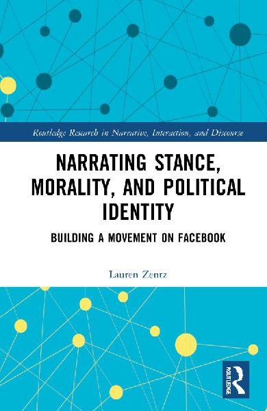 Narrating Stance, Morality, and Political Identity