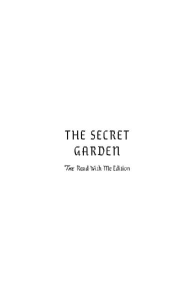 The Secret Garden: The Read-With-Me Edition