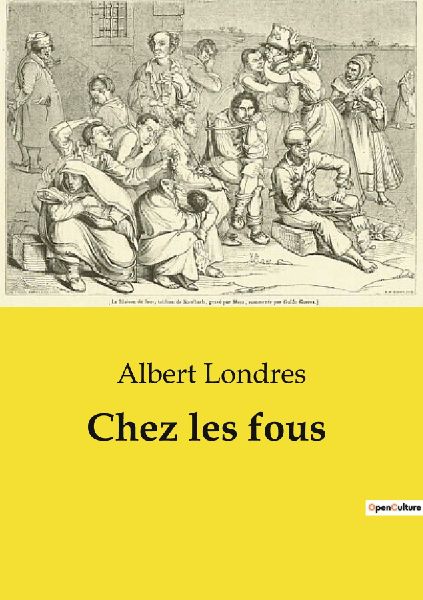 Chez les fous