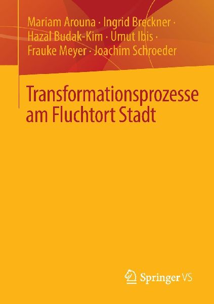 Transformationsprozesse am Fluchtort Stadt
