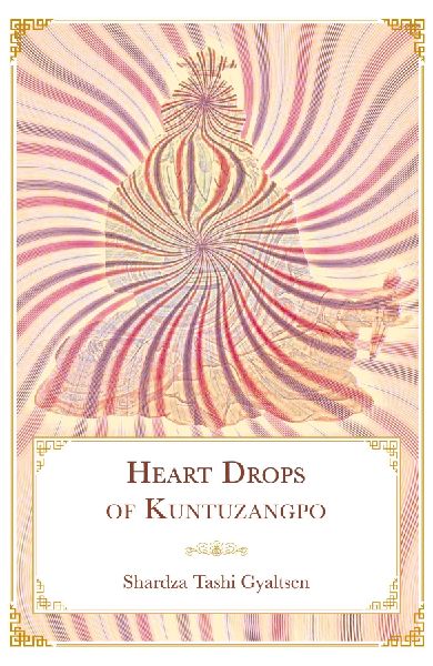 Heart Drops of Kuntuzangpo