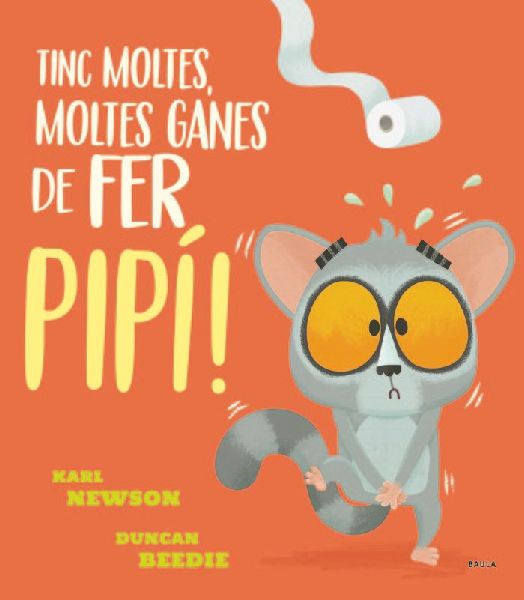 Tinc moltes, moltes ganes de fer pipí!