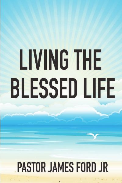 Living the Blessed Life