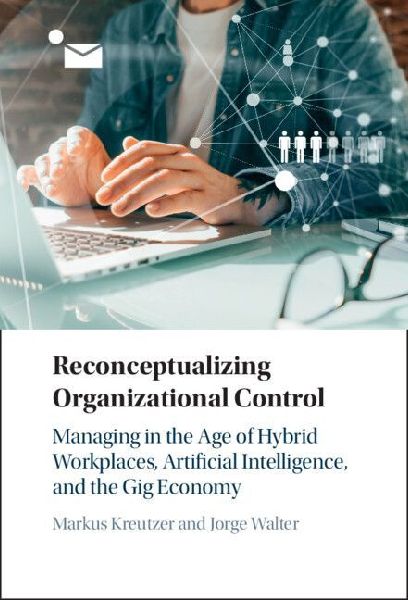Reconceptualizing Organizational Control