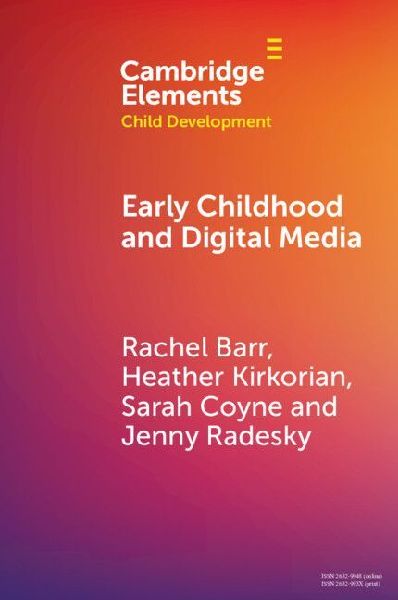 Early Childhood and Digital Media