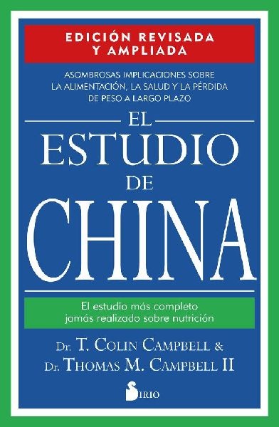 El estudio de China : el estudio más completo jamás realizad...