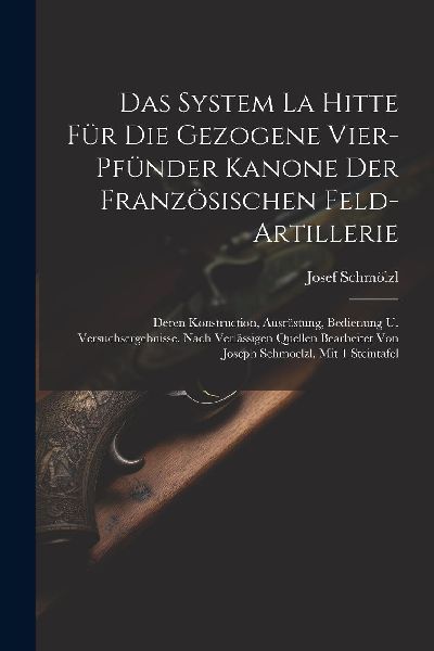 Das System La Hitte Für Die Gezogene Vier-pfünder Kanone Der...