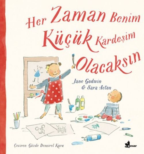 Her Zaman Benim Kücük Kardesim Olacaksin