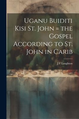 Uganu buiditi kisi St. John = the Gospel according to St. John...