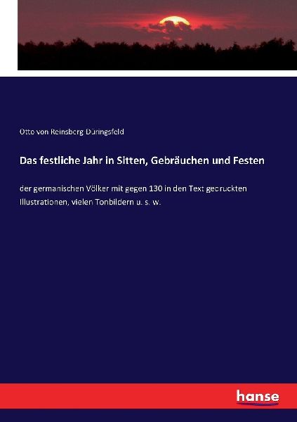 Das festliche Jahr in Sitten, Gebräuchen und Festen