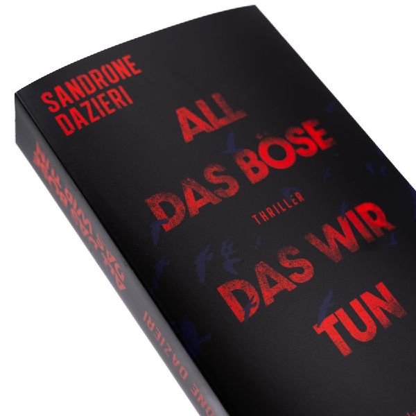 All das Böse, das wir tun
