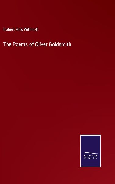 The Poems of Oliver Goldsmith