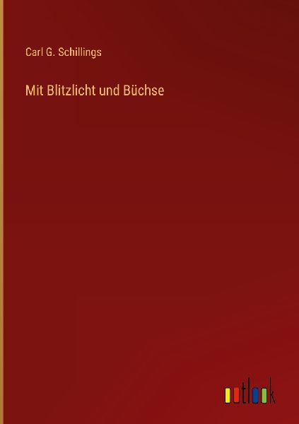 Mit Blitzlicht und Büchse