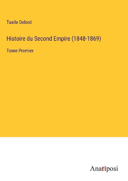 Histoire du Second Empire (1848-1869)