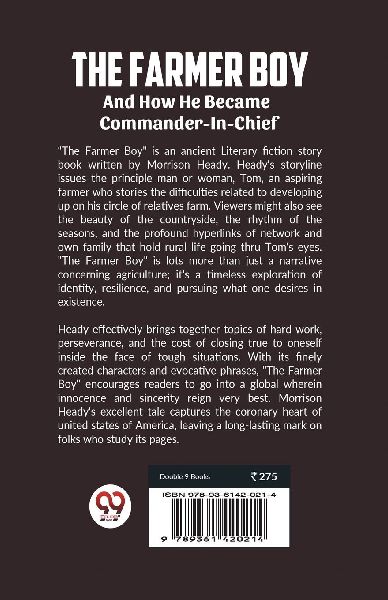The Farmer Boy And How He Became Commander-In-Chief
