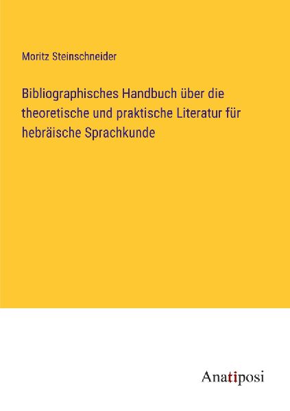 Bibliographisches Handbuch über die theoretische und praktisc...