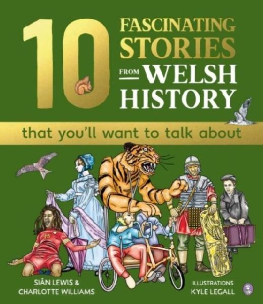 10 Fascinating Stories from Welsh History (that you'll wa...