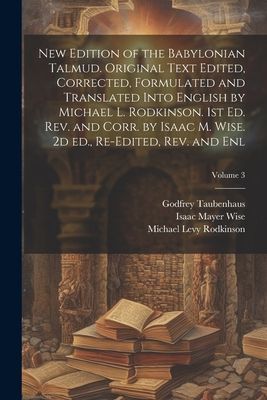 New Edition of the Babylonian Talmud. Original Text Edited, Co...