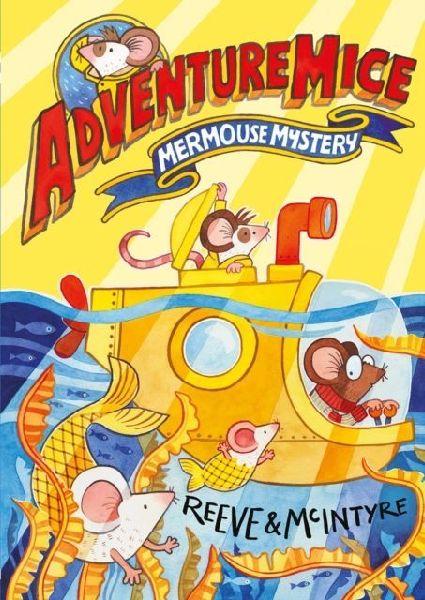 Adventuremice: Mermouse Mystery - from bestselling creative dr...