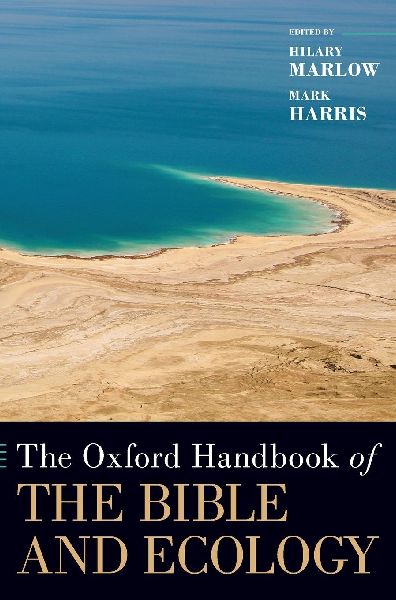 Oxford Handbook of the Bible and Ecology
