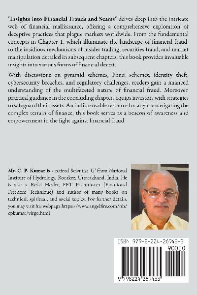 Insights into Financial Frauds and Scams