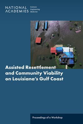 Assisted Resettlement and Community Viability on Louisiana...