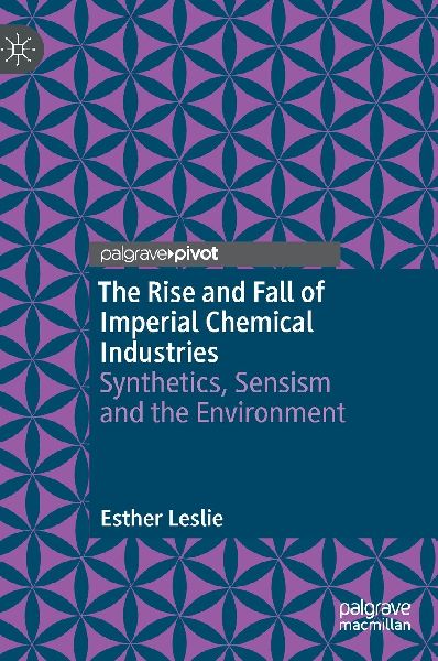 The Rise and Fall of Imperial Chemical Industries
