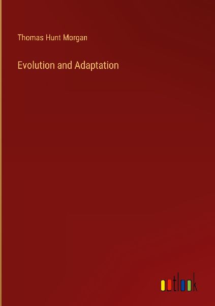 Evolution and Adaptation