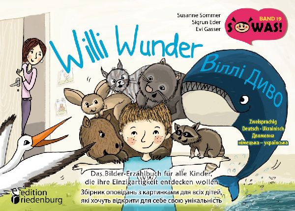 Willi Wunder - Das Bilder-Erzählbuch für alle Kinder, die ih...