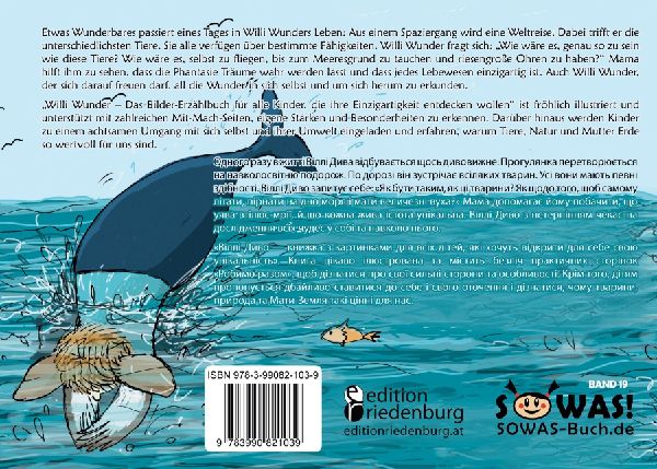 Willi Wunder - Das Bilder-Erzählbuch für alle Kinder, die ihre Einzigartigkeit entdecken wollen / Villi Dyvo - Zbirnyk opovidan' z kartynkamy dlya vsikh ditey, yaki khochut' vidkryty dlya sebe svoyu unikal'nist'