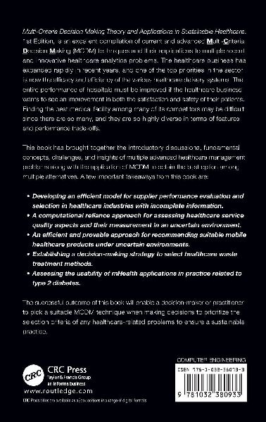 Multi-Criteria Decision Making Theory and Applications in Sustainable Healthcare