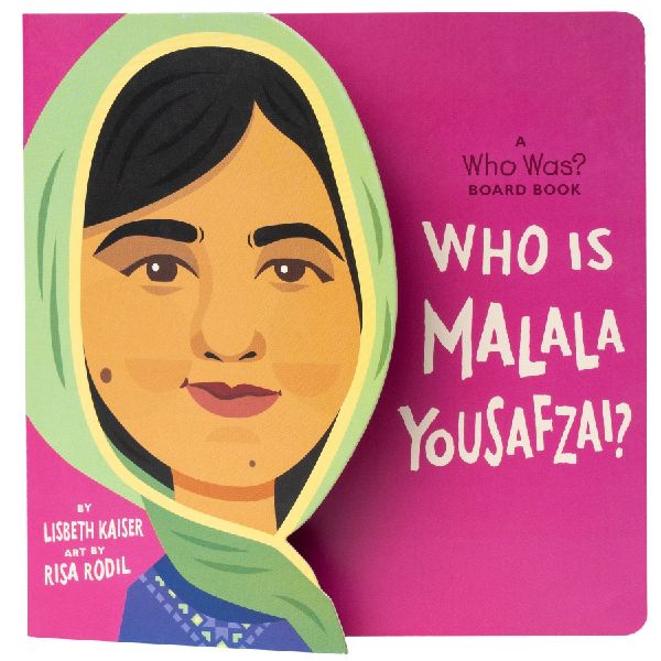 Who Is Malala Yousafzai?: A Who Was? Board Book