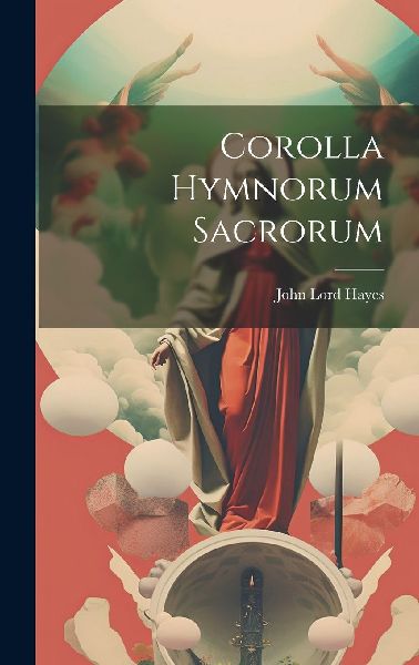 Corolla Hymnorum Sacrorum