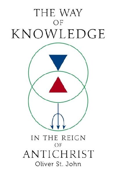The Way of Knowledge in the Reign of Antichrist