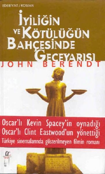 Iyiligin ve Kötülügün Bahcesinde Geceyarisi