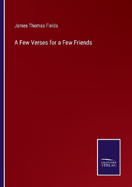 A Few Verses for a Few Friends