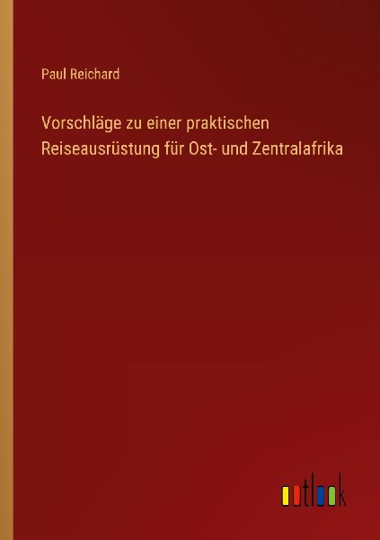 Vorschläge zu einer praktischen Reiseausrüstung für Ost- un...