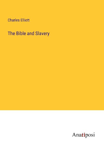 The Bible and Slavery