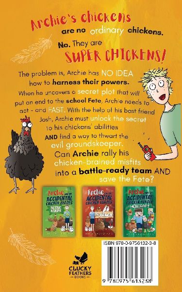 Archie and the Accidental Chicken Heroes