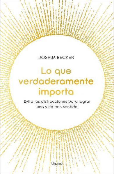 Lo Que Verdaderamente Importa