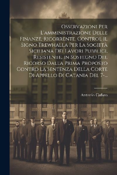 Osservazioni Per L'amministrazione Delle Finanze, Ricorre...