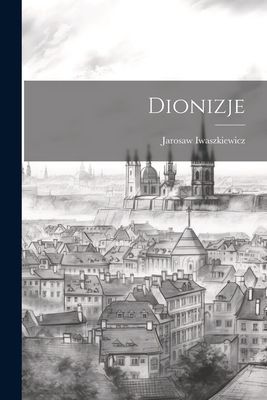 Dionizje