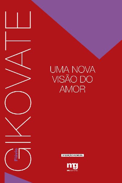 UMA NOVA VISÃO DO AMOR - ED. REVISTA