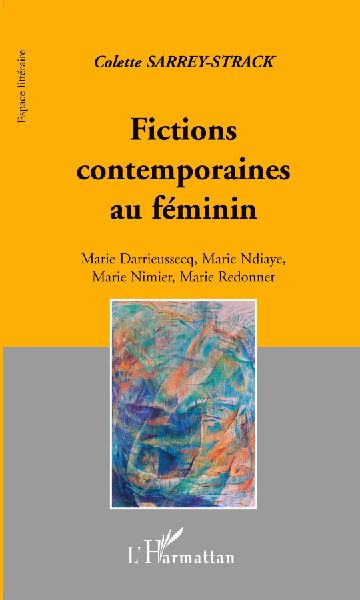 FICTIONS CONTEMPORAINES AU FEMININ