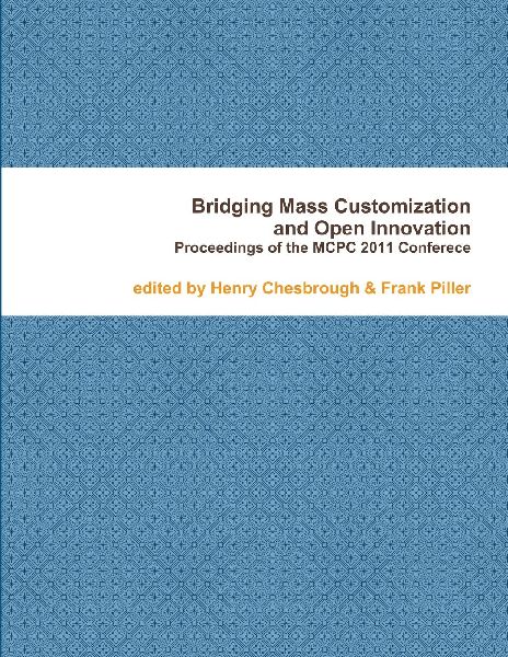 Bridging Mass Customization & Open Innovation