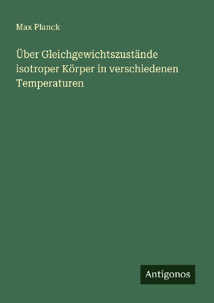 Über Gleichgewichtszustände isotroper Körper in verschieden...