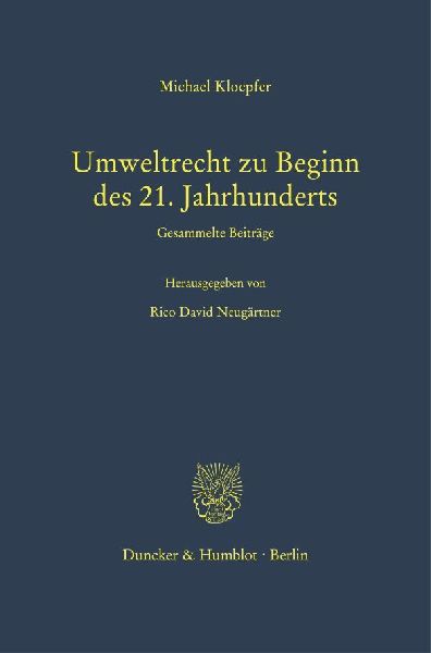 Umweltrecht zu Beginn des 21. Jahrhunderts.