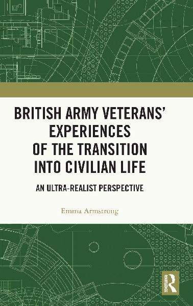 British Army Veterans' Experiences of the Transition into...